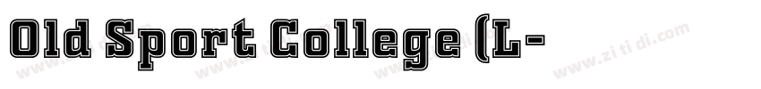 Old Sport College (L字体转换 Old Sport College (L字体转换